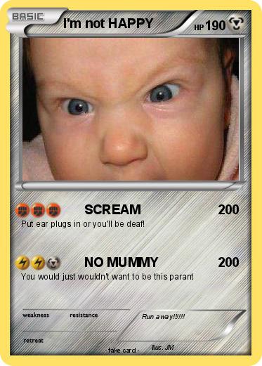 Pokemon I'm not HAPPY