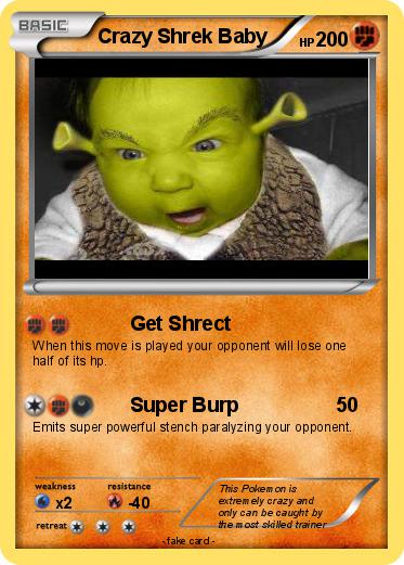 Pokemon Crazy Shrek Baby