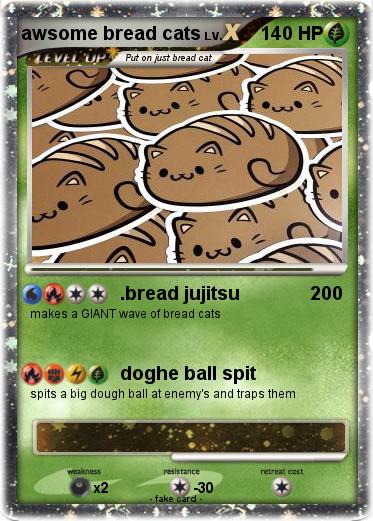 Pokemon awsome bread cats