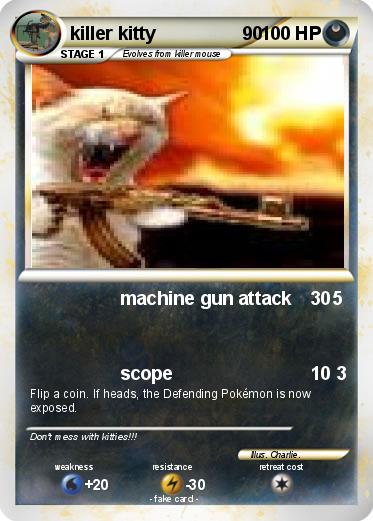 Pokemon killer kitty                 90