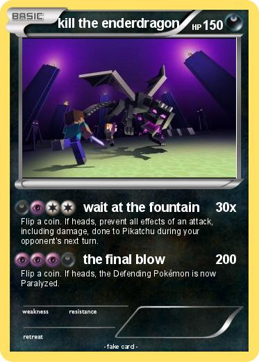 Pokemon kill the enderdragon