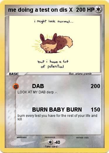 Pokemon me doing a test on dis X