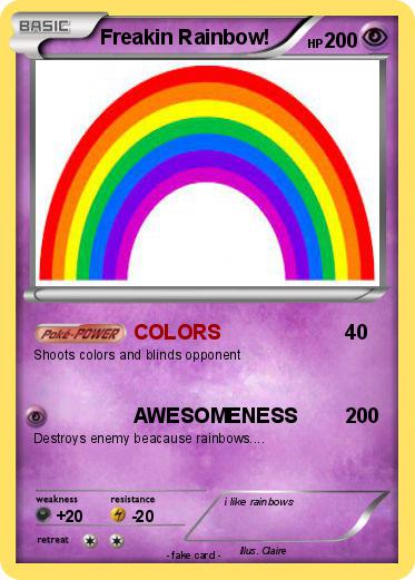 Pokemon Freakin Rainbow!