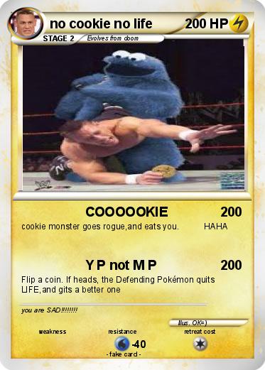 Pokemon no cookie no life