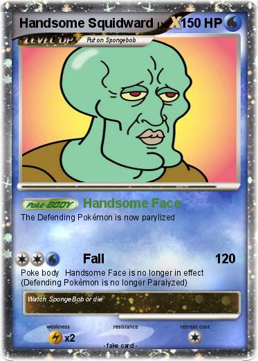 Pokemon Handsome Squidward