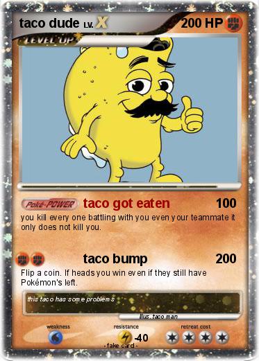 Pokemon taco dude