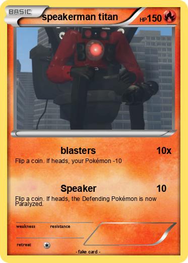 Pokemon speakerman titan