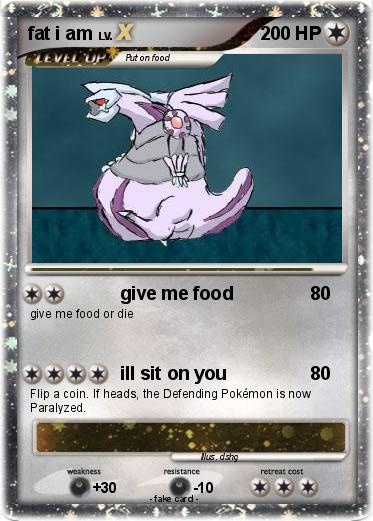 Pokemon fat i am