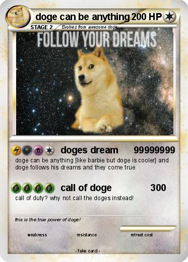Pokemon doge can be anything