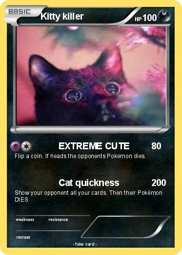 Pokemon Kitty killer