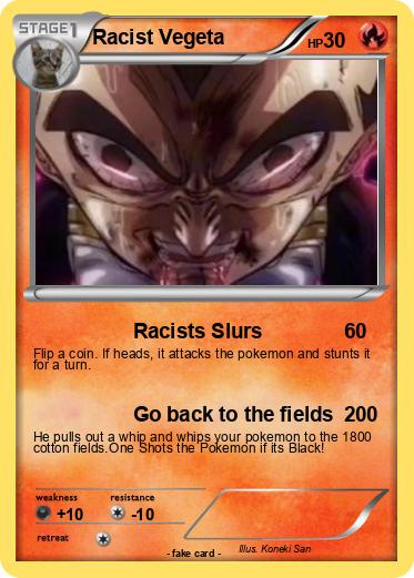 Pokemon Racist Vegeta
