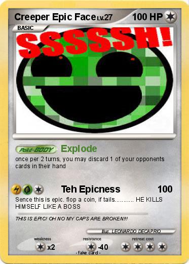 Pokemon Creeper Epic Face