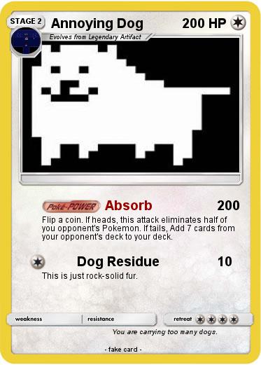 Pokemon Annoying Dog