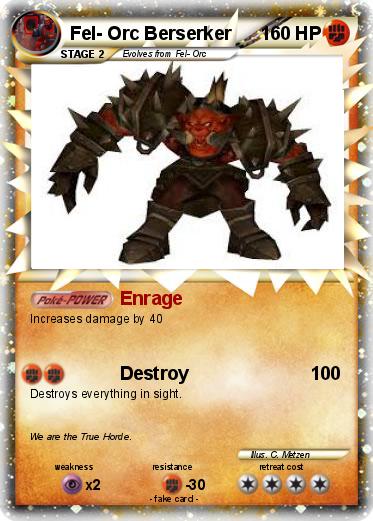 Pokemon Fel- Orc Berserker