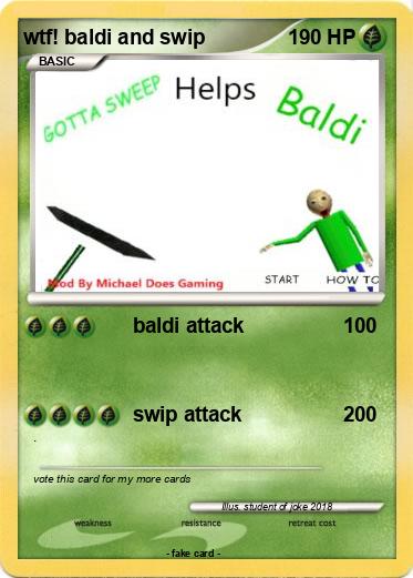 Pokemon wtf! baldi and swip