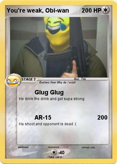 Pokemon You're weak, Obi-wan