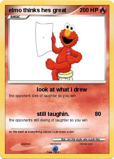 Pokemon elmo thinks hes great