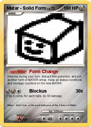 Pokemon Matar - Solid Form Pokemon Matar - Solid Form