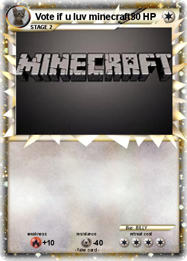 Pokemon Vote if u luv minecraft! Pokemon Vote if u luv minecraft!