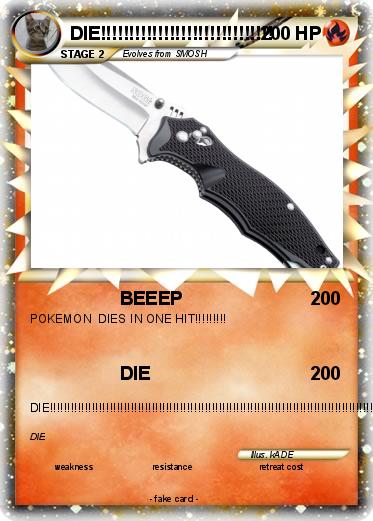 Pokemon DIE!!!!!!!!!!!!!!!!!!!!!!!!!!!!!!