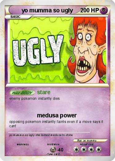 Pokemon yo mumma so ugly