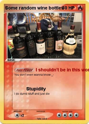 Pokemon Some random wine bottles