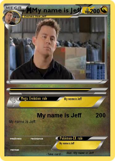 Pokemon My name is Jeff