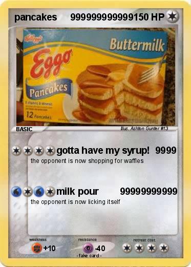 Pokemon pancakes     999999999999