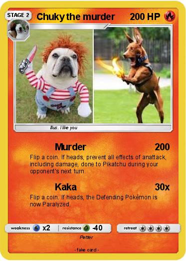 Pokemon Chuky the murder