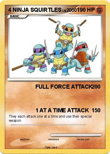 Pokemon 4 NINJA SQUIRTLES