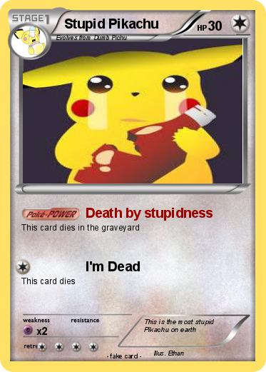 Pokemon Stupid Pikachu