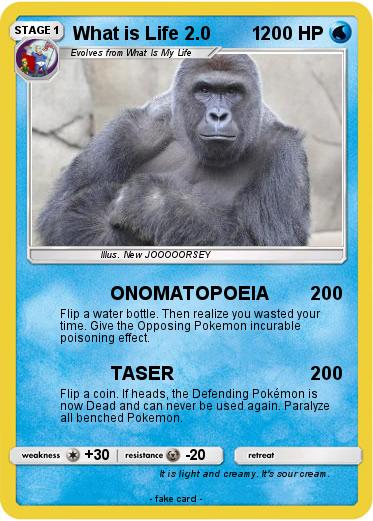 Pokemon What is Life 2.0        1