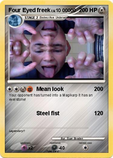 Pokemon Four Eyed freek
