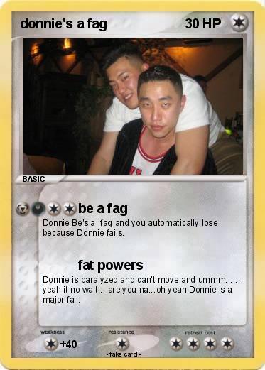 Pokemon donnie's a fag