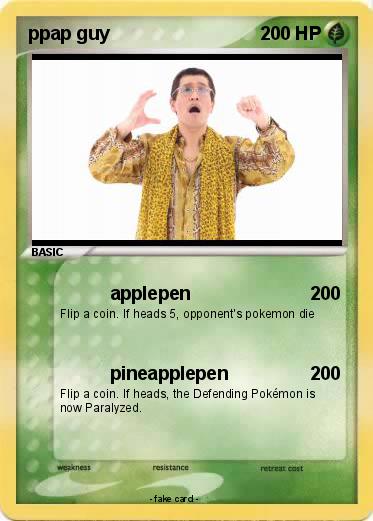 Pokemon ppap guy