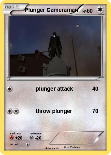 Pokemon Plunger Cameraman