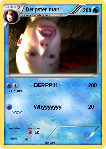 Pokemon Derpster man