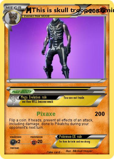 Pokemon This is skull trooper coming at ya