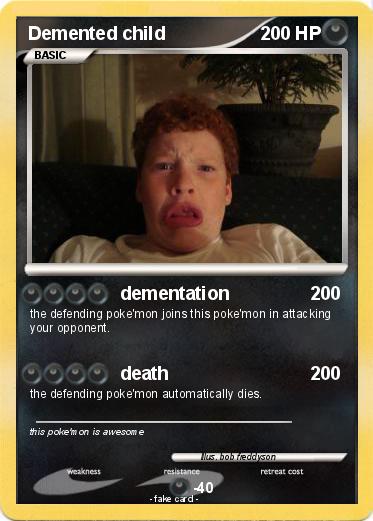 Pokemon Demented child