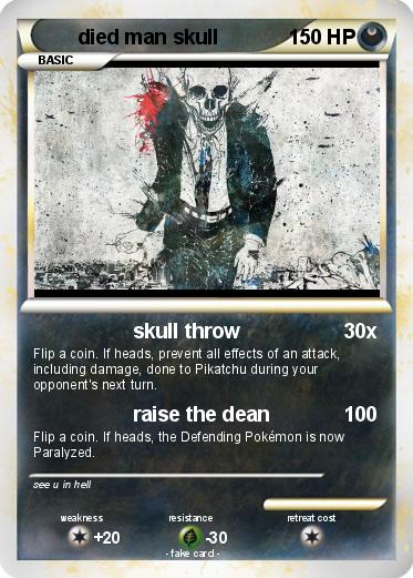 Pokemon died man skull