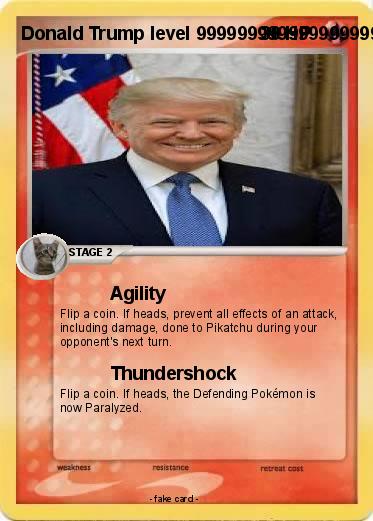 Pokemon Donald Trump level 99999999999999999999999999999999999999999999999999999999999