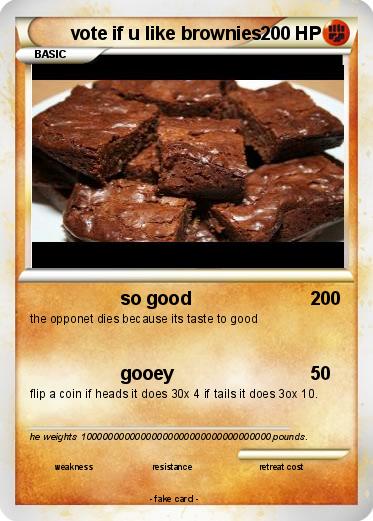Pokemon vote if u like brownies