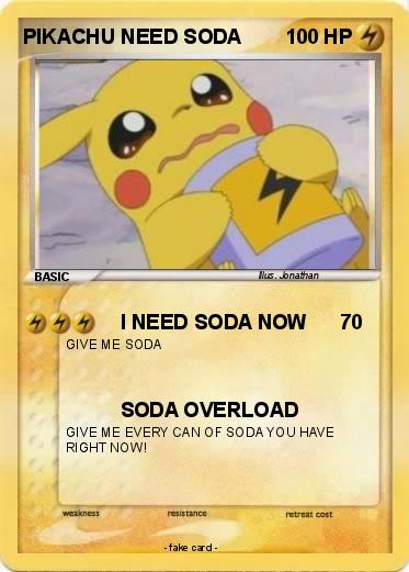Pokemon PIKACHU NEED SODA
