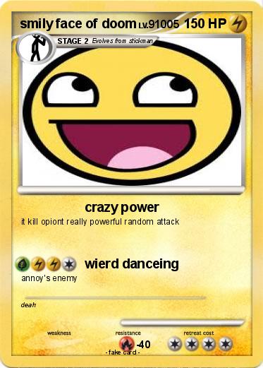 Pokemon smily face of doom
