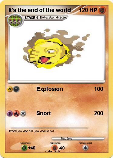 Pokemon It's the end of the world