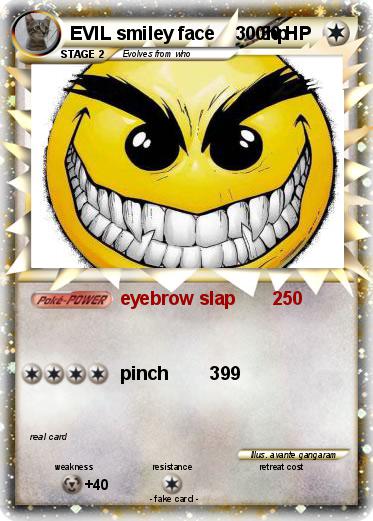 Pokemon EVIL smiley face    300hp