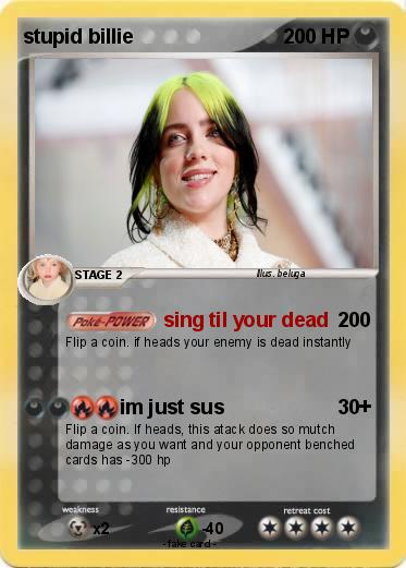 Pokemon stupid billie
