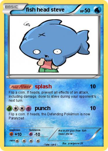 Pokemon fish head steve