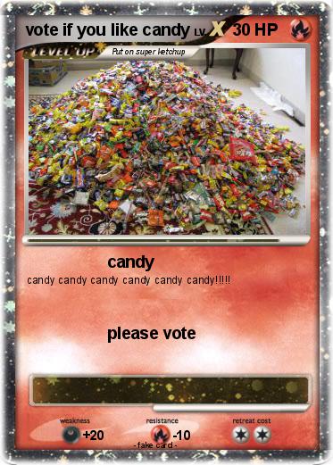 Pokemon vote if you like candy