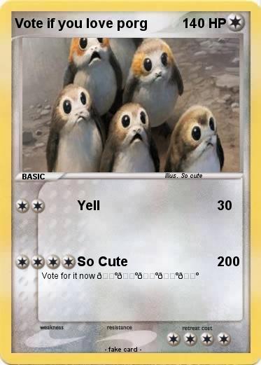 Pokemon Vote if you love porg